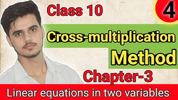Cross-multiplication method,class-10,chapter-3,linear equations in two variables//Chapra Study Point