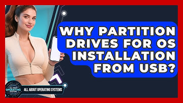 Why Partition Drives For OS Installation From USB? - All About Operating Systems