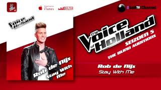Rob de Nijs - Stay With Me (The voice of Holland 2014 The Blind Auditions Audio)