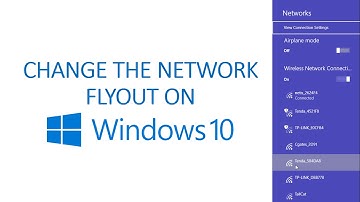 Change the Network Flyout on Windows 10
