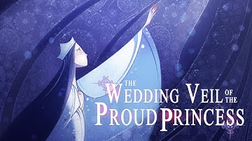 The Wedding Veil of the Proud Princess | BAFTA-qualified 2D Animated Short