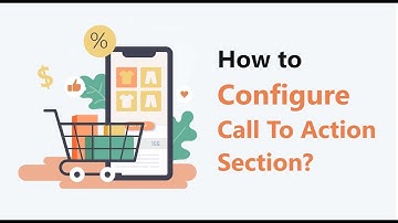 How to Configure Call to Action Section | Blossom Shop Pro WordPress Theme