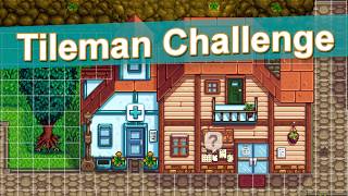 Can we make it to town Stardew Valley Tileman Challenge E01