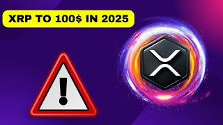 Xrp To 100 In 2025 