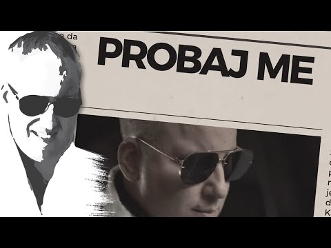 Sasa Matic - Probaj Me