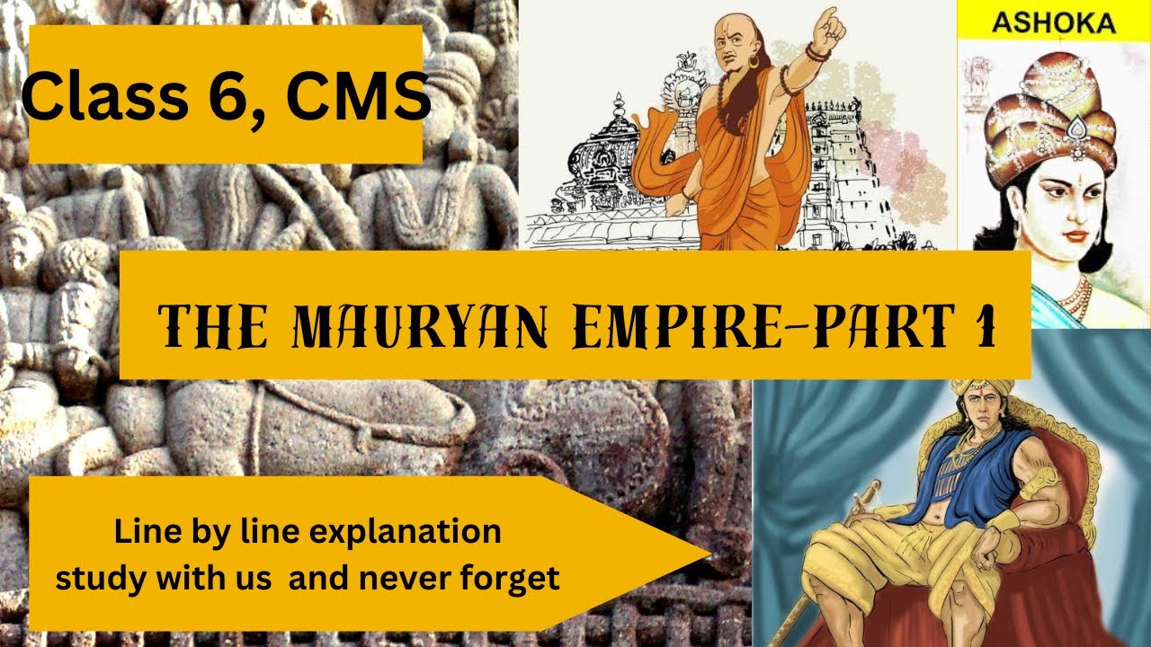 “The Mauryan Empire- Part 1”, History ( class 6) - YouTube