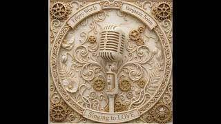 46 – My secret and my pillow  | Singing to Love (Spoken Word Poetry)