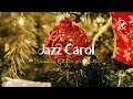 🎄🎅🏻연말 분위기 풍기는 재즈 크리스마스 캐롤 모음 | Jazz Carol Collection