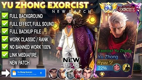 Script Skin Yu Zhong Exorcist - Exorcist Yu Zhong No Password | Full Effect Voice | Patch Terbaru
