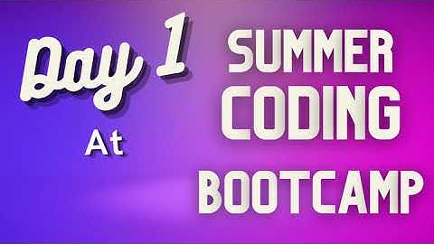 Coding Bootcamp Day 1 | Sami Infotech