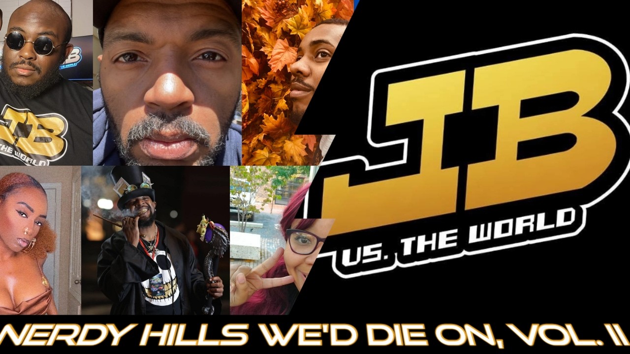 Nerdy Hills We'd Die On, vol. II