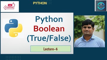 Booleans in Python - 4 | Python Complete Course for Beginners | Python Booleans