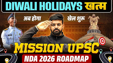 NDA 2026 Strategy: How To Start NDA Preparation After Diwali Holidays | NDA 1, 2026 Exam | NDA Exam