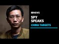 Former spy for chinas secret police reveals operations targeting dissidents in australia  abc news