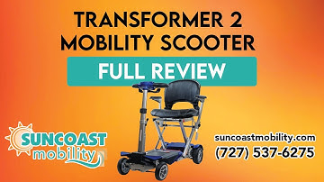 Enhance Mobility Transformer 2 Review | Automatic Folding Mobility Scooter for Easy Travel