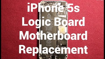 IPhone 5s Logic Board Motherboard Replacement How To Change