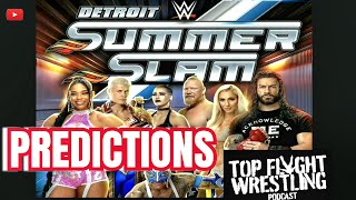 WWE Summerslam 2023 Predictions| Topflyght Wrestling Podcast