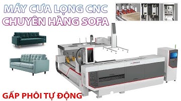 Máy Cưa Lọng CNC Chuyên Làm Hàng SOFA - Máy Cưa Lọng CNC Mũi Router Gắp Phôi Tự Động