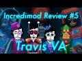 It could be v9  travis va mod comprehensive review  incredibox mod review 5