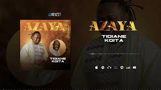 AZAYA - TIDIANE KOITA (Audio)