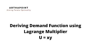 ArthaPoint | Deriving Demand Function for Well Defined Preference using Lagrange Multiplier