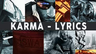 Karma - Jamie N Commons (Battlefield Hardline) - Lyrics