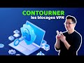 5 étapes faciles pour contourner les blocages VPN | Tutoriel VPN image