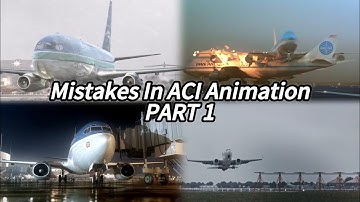 Mistakes In ACI Animation || PART 1
