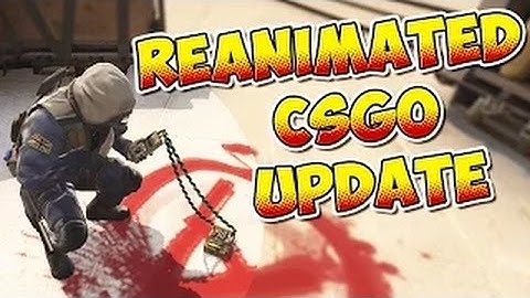 CS:GO - REANIMATED UPDATE - New Player Animations - Defuse Multimeter & Glitches - 2015-09-16
