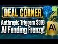 Anthropic, Hark & JPYC Spark $30B AI, Stablecoin & Crypto Investment Surge | Deal Corner | 3.0 TV