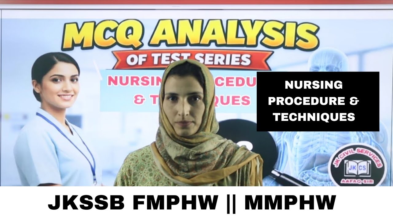 JKSSB (03) FMPHW || MMPHW || NURSING - TOP MCQS - NURSING PROCEDURE & TECHNIQUES by SNOBER MAM. 