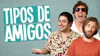 Tipos de Amigos