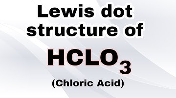 Lewis dot structure of HClO3 | Hybridisation of HClO3 | Inorganic Chemistry | Neet