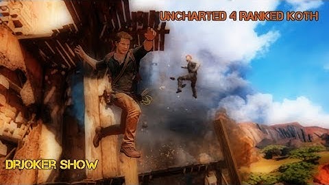 Uncharted 4 Ranked KOTH vs New Tryhard players