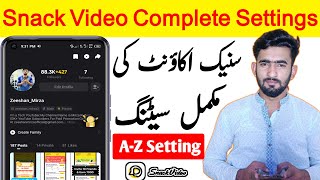 Snack Video Account Complete Setting | Snack Account Ki Setting Kaise Kare | Snack Account Settings