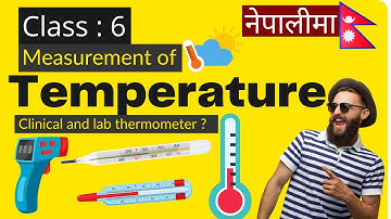 Temperature || Class : 6 || Measurement || New course || Explained in Nepali