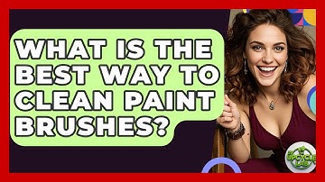What Is The Best Way To Clean Paint Brushes? - The Upcycle Lab