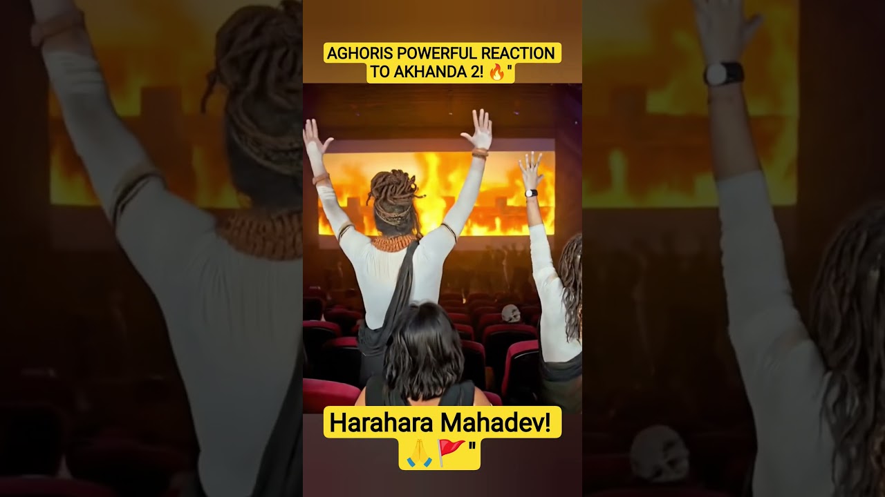 AGHORIS EPIC REACTION to Akhanda 2 Thaandavam in Theatre! 😱🚩 
