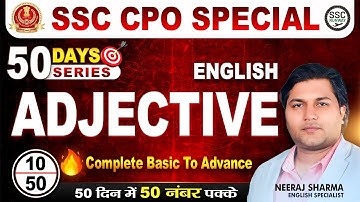 Adjective for SSC CPO 2025 | Complete English Grammar (Basic to Advance) | Day 10 | By Neeraj Sharma