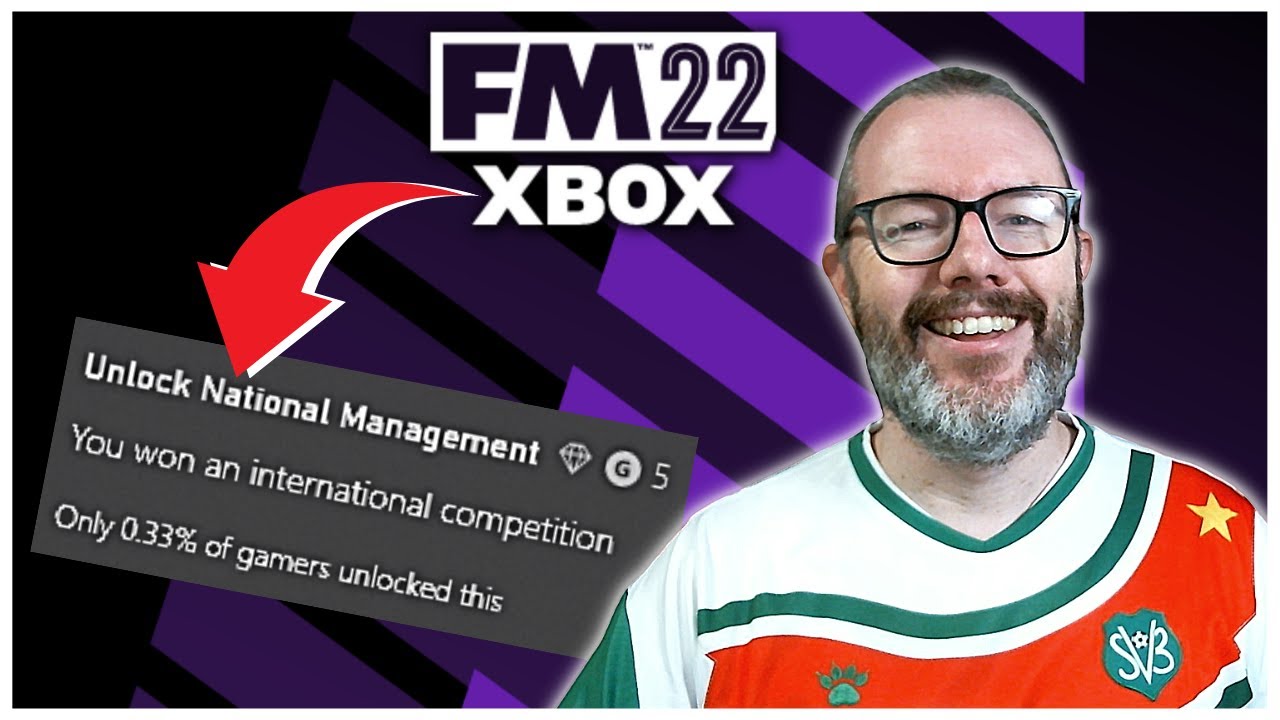 FM22 Xbox Guide | How to Unlock International Management | Football Manager 2022 Tutorial