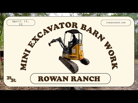 We rented a Mini-Excavator to get more work done on the barn