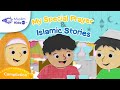 My special prayer i islamic stories for kids