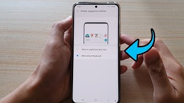 Galaxy S21/+/Ultra: Set Keyboard To Show Stickers Suggestion In Predictive Text Area /Above Keyboard