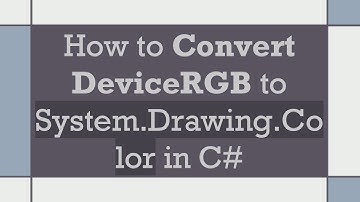 How to Convert DeviceRGB to System.Drawing.Color in C#
