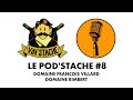 Le podstache 8 le podcast vin de vinstache  domaine franois villard  domaine rimbert