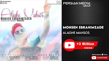 Mohsen Ebrahimzadeh - Alaghe Mahsos ( محسن ابراهیم زاده - علاقه محسوس )