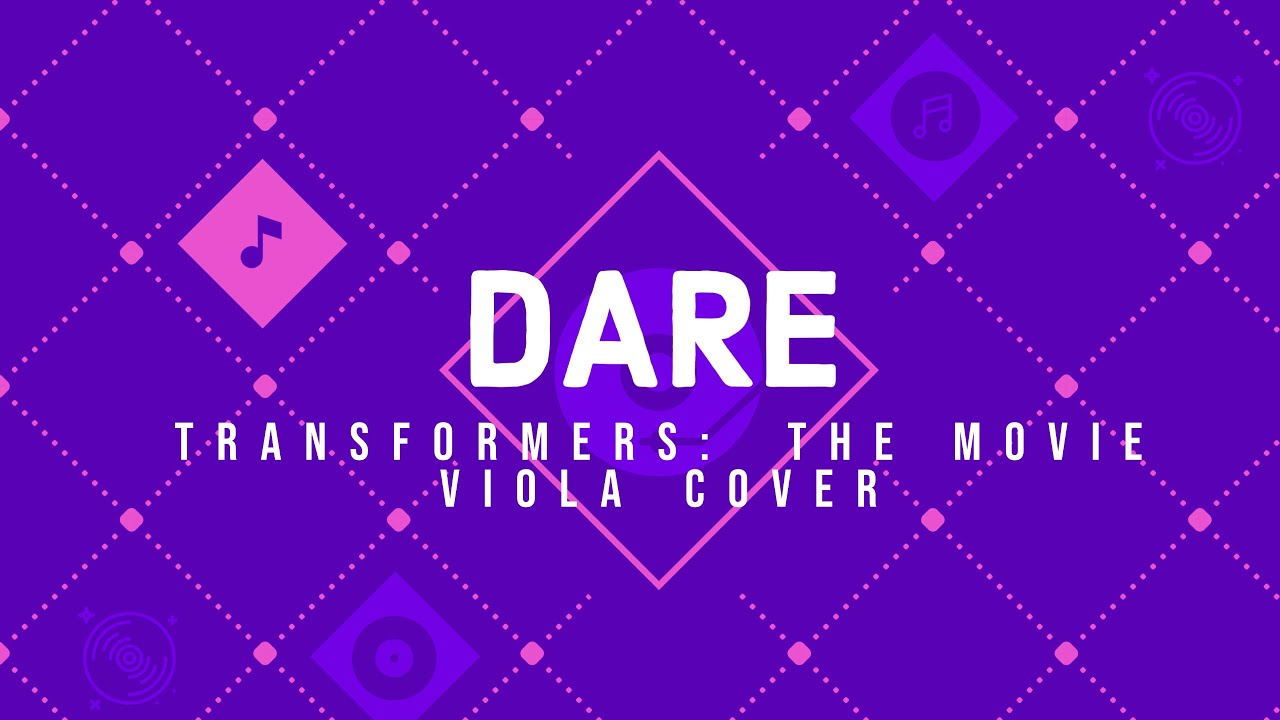 "Dare" (From Transformers The Movie) Viola Cover YouTube