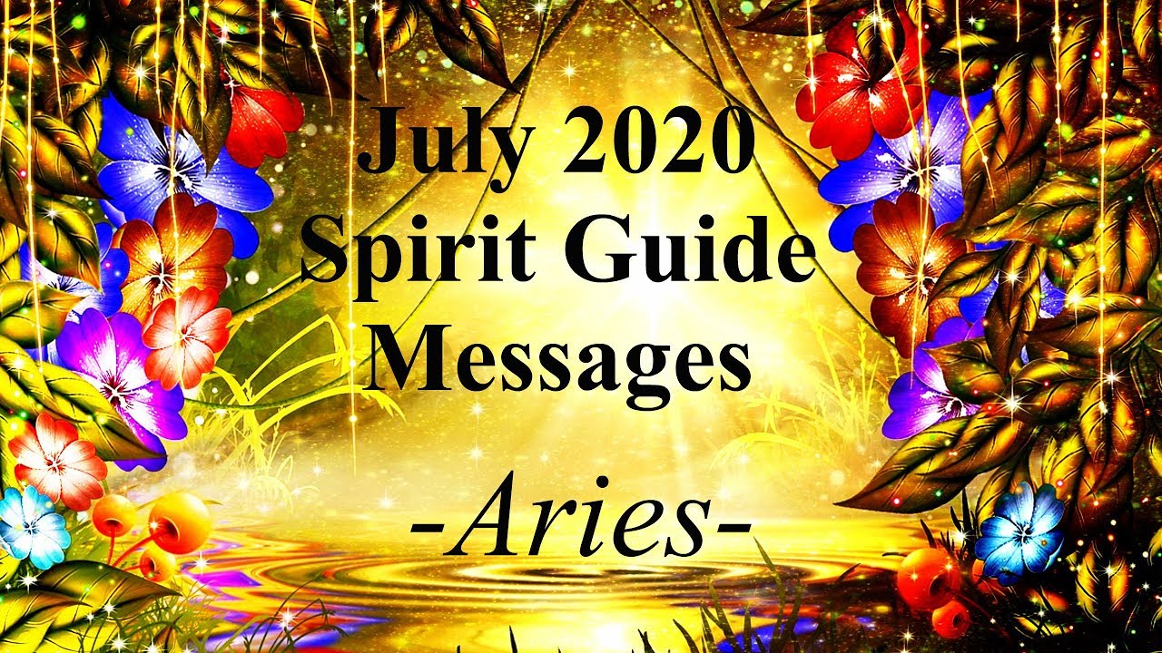 Aries **Ancestors Bringing You Truth!** Spirit Guide Messages July 2020