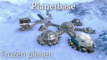 Planetbase (class F-Frozen planet) - part 1 - self sufficient colony and first colonists
