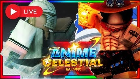 🔴Anime Celestial X RELEASE!!!